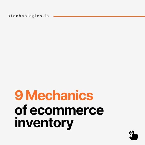 9 Mechanics of Ecommerce Inventory